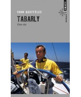Tabarly : une vie 