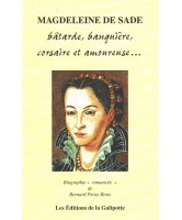 Magdeleine de Sade, bâtarde, banquière, corsaire et amoureuse