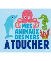 Mes animaux des mers à toucher