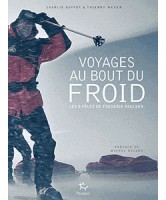 Voyages au bout du froid : les 8 pôles de Frederik Paulsen