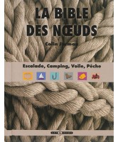 La bible des noeuds : escalade, camping, voile, pêche 