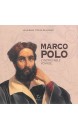 Marco Polo : l'incroyable voyage