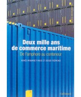 Deux mille ans de commerce maritime : de l'amphore au conteneur 