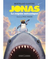Jonas, le requin m&eacute;canique