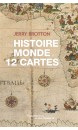 Une histoire du monde en 12 cartes