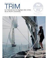 Trim : manuel pratique et théorique sur le réglage des voiles 