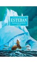 Esteban : intégrale, Volume 1, Aventures polaires : cycle 1