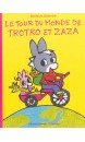 Le tour du monde de Trotro et Zaza