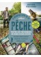 Le nouveau livre de la pêche : toutes les techniques de base en eau douce
