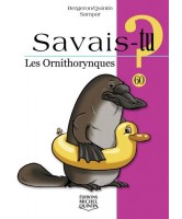 Savais-tu ? Les Ornithorynques