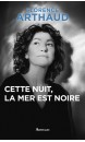 Cette nuit, la mer est noire