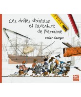 Ces drôles d'oiseaux et l'aventure de l'Hermione