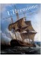 L'Hermione, de Rochefort à la gloire américaine