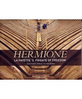 Hermione : La Fayette's frigate of freedom