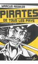 Pirates de tous les pays : l'âge d'or de la piraterie atlantique, 1716-1726 