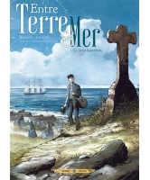 Entre terre et mer Volume 1, Le jeune saisonnier 