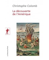 La découverte de l'Amérique : écrits complets : 1492-1505