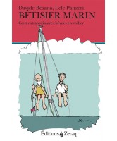 Bêtisier marin : cent extraordinaires bévues en voilier 