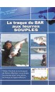 DVD La traque du bar aux leurres souples