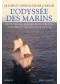 L'odyssée des marins : découvreurs, explorateurs, pirates, corsaires et grands navigateurs
