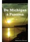 Du Michigan à Panama