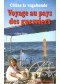 Voyage au pays des guerriers