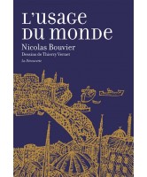 L'usage du monde : récit : Genève, juin 1953-Khyber Pass, décembre 1954 L'usage du monde : récit : Genève, juin 1953-Khyber Pass, décembre 1954