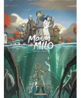 Le monde de Milo - Vol.3 Le monde de Milo - Vol.3