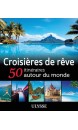 Croisières de rêve