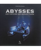 Abysses : une histoire des grands fonds