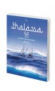 Thalassa : 40 ans : la mer et les hommes 