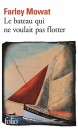 Le bateau qui ne voulait pas flotter