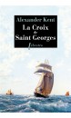 La croix de saint Georges : une aventure de Richard et Adam Bolitho