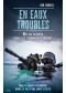 En eaux troubles : ma vie secrète dans les commandos marins