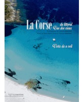 La Corse du littoral : vue des cieux,  Vista da u celi