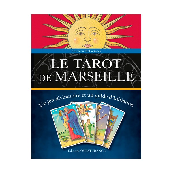 Le tarot de Marseille : un jeu divinatoire et un guide d