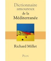 Dictionnaire amoureux de la Méditerranée 
