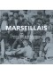 Marseillais : scènes et types de Marseille d'antan à travers la carte postale ancienne