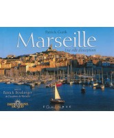 Marseille : une ville d'exceptions