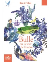 Bulle ou La voix de l'oc&eacute;an