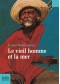 Le vieil homme et la mer
