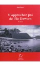 N'approchez pas de l'île Dawson