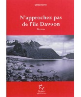 N'approchez pas de l'île Dawson N'approchez pas de l'île Dawson