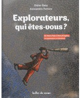 Explorateurs, qui êtes-vous ?