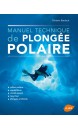 Manuel technique de plongée polaire 