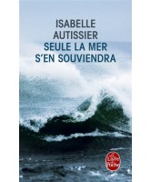 Seule la mer s'en souviendra