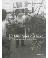 Musiques d'à bord : au gré des flots, au fil de l'eau