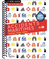 Accidents maritimes : prévenir, réagir, sauver