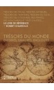 Trésors du monde : enterrés, emmurés, engloutis