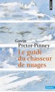 Le guide du chasseur de nuages